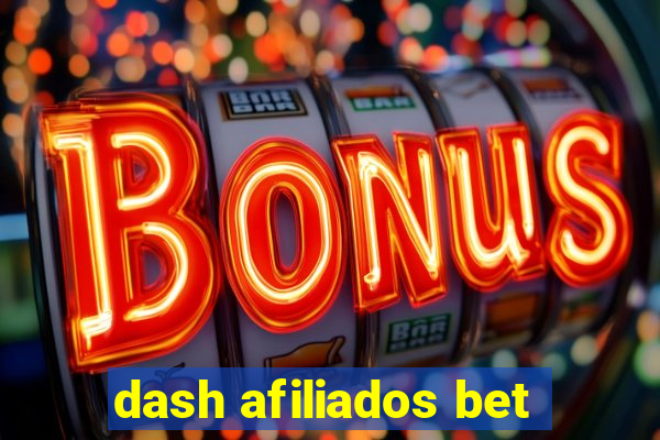 dash afiliados bet